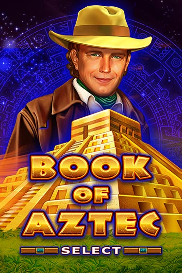 Book of Aztec Select играть онлайн | Казино ПокерДом без регистрации