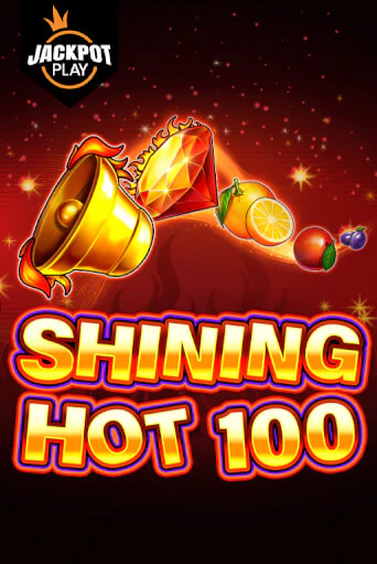 Shining Hot 100 Jackpot Play играть онлайн | Казино ПокерДом без регистрации